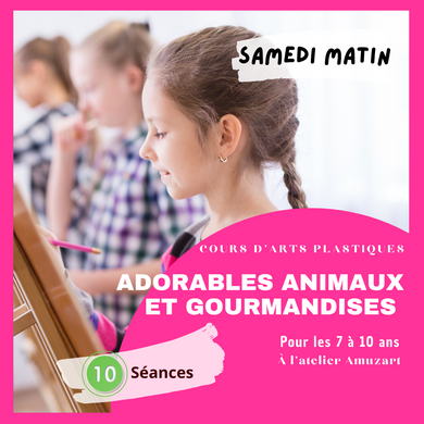 Animaux adorables et gourmandise | Cours d'arts plastiques | Enfants âgés entre 7 à 10 ans | Session hiver | Samedi matin