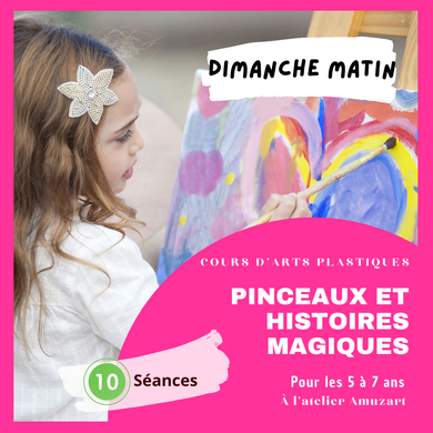 Pinceaux et histoires magiques I | Cours d'arts plastiques | Enfants âgés entre 5 à 7 ans | Session automne | Dimanche matin