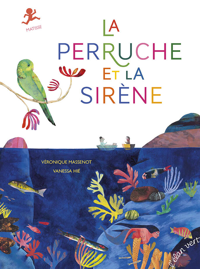 La perruche et la sirène: Henri Matisse