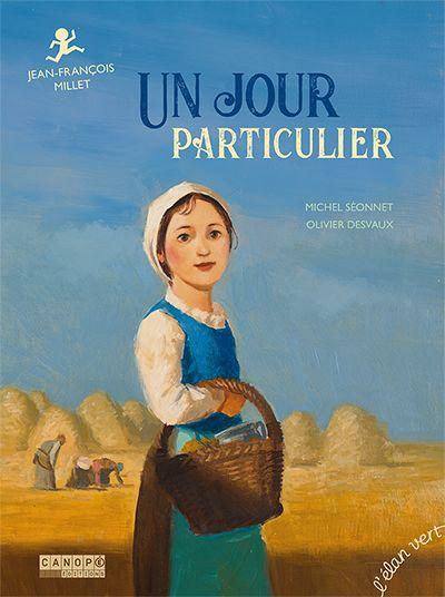 Un jour particulier: Jean-François Millet